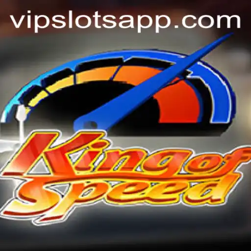 KingofSpeed: The Thrilling World of VipSlots
