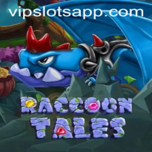 Discovering the Enchanting World of RaccoonTales and VipSlots
